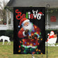 Believe In The Glow Of Christmas, Santa Claus Xmas Garden Flag & House Flag, Christmas Flag Gift For Santa Claus Lovers