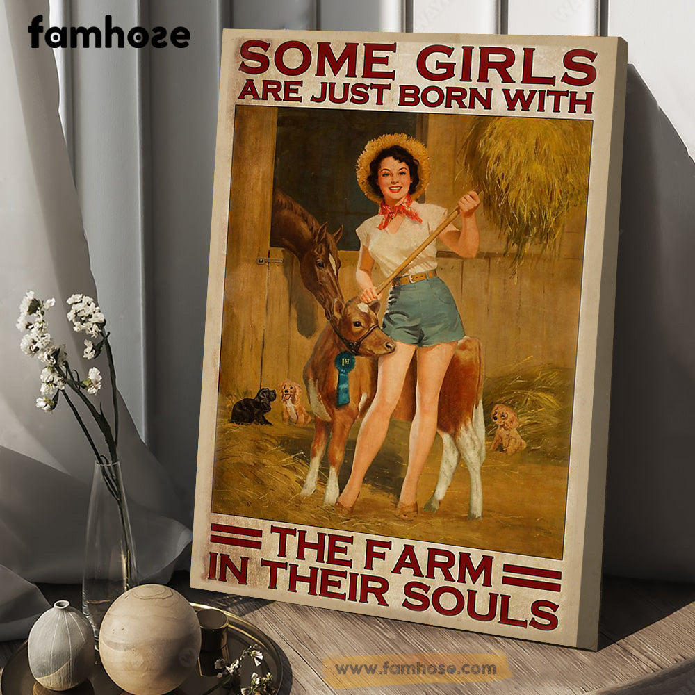 Farm Poster & Canvas, Some Girls Are Just Born With The Farm In Their Souls, Farmer Canvas Wall Art, Poster Gift For Farm Lovers