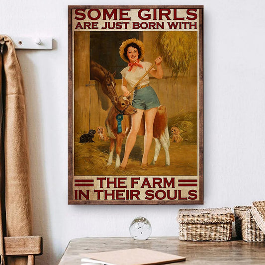 Farm Poster & Canvas, Some Girls Are Just Born With The Farm In Their Souls, Farmer Canvas Wall Art, Poster Gift For Farm Lovers