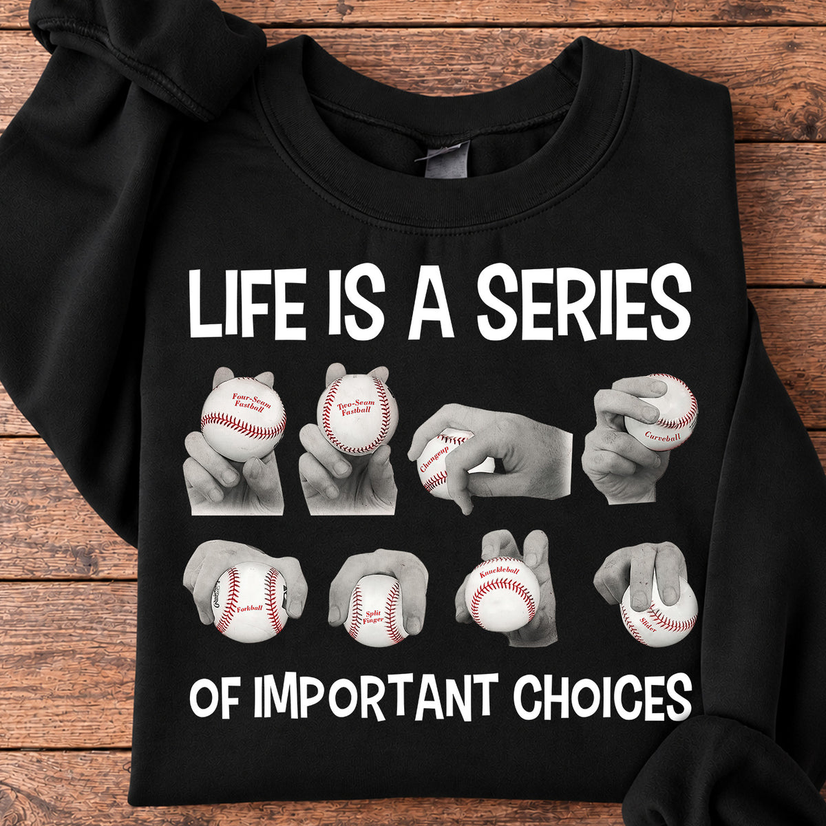 Baseball Sweatshirt, Life Is A Series Of Important Choices Sports Crewneck Sweatshirt Gift For Baseball Lovers