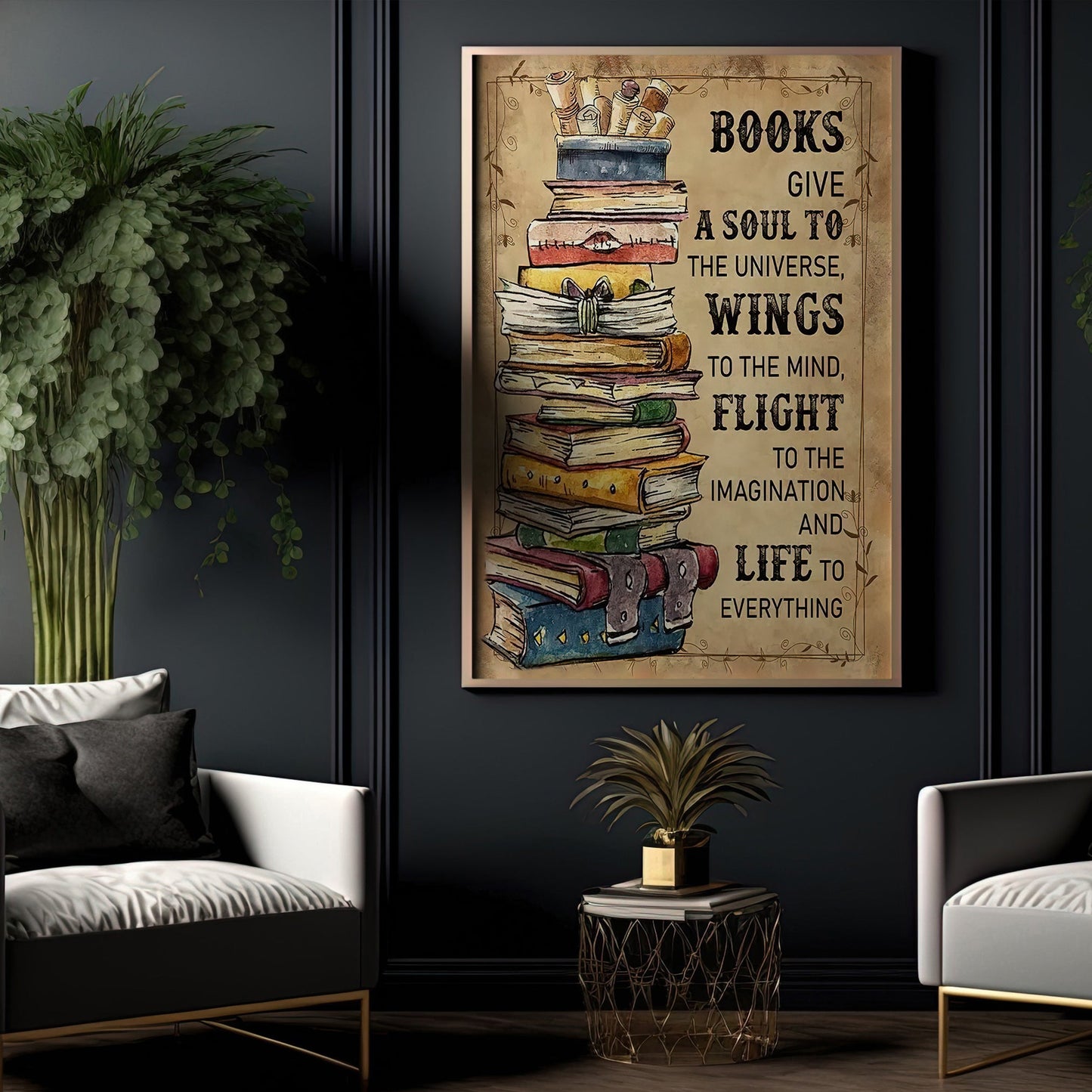 Books Give A Soul To The Universe, Book Canvas Painting, Wall Art Decor, Poster Gift For Book Lovers