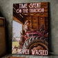 Tractor Poster & Canvas, Time Spent On The Tractor Is Never Wasted, Tractor Canvas Wall Art, Poster Gift For Tractor Lovers