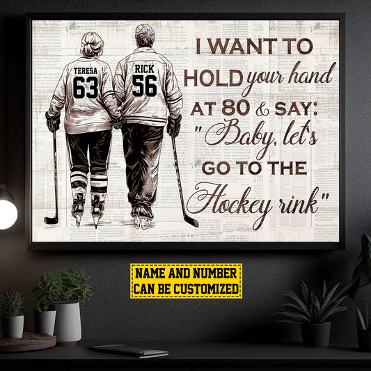 Personalized Motivational Couple Hockey Canvas Painting, I Want To Hold Your Hand At 80, Romantic Quotes Wall Art Decor, Poster Gift For Hockey Lovers