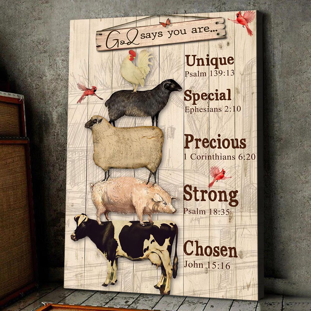 Farm Poster & Canvas, God Says You Are Unique Special Lovely Precious Strong, Farmer Canvas Wall Art, Poster Gift For Farm Lovers