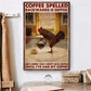 Funny Chicken Poster & Canvas, Coffee Spelled Backwards Is Eeffoc, Chicken Canvas Wall Art, Poster Gift For Chicken Lovers