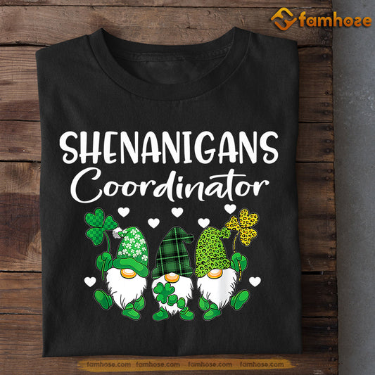 St Patrick's Day Shenanigans T-shirt, Shenanigans Coordinator Gift For Shenanigans Lovers