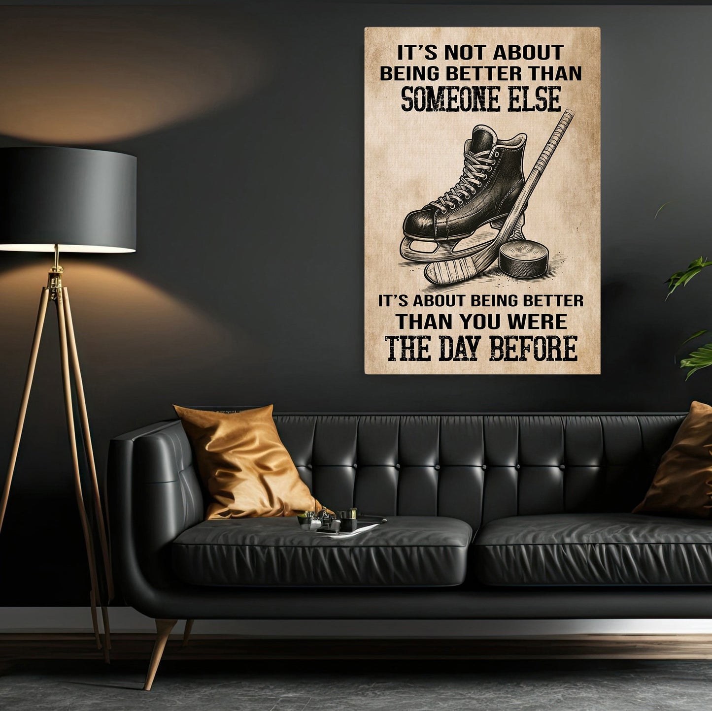 Better Than You Were The Day Before, Motivational Hockey Canvas Painting, Inspirational Quotes Wall Art Decor, Poster Gift For Hockey Lovers