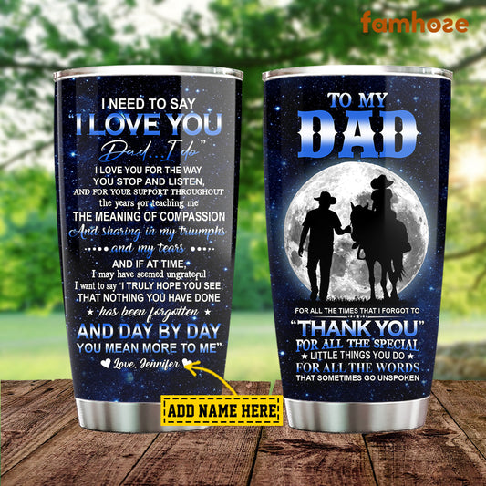 Personalized Father's Day Cowboy Tumbler, To My Dad I Love You You Mean More To Me Stainless Steel Tumbler, Tumbler Gifts For Cowboy Lovers