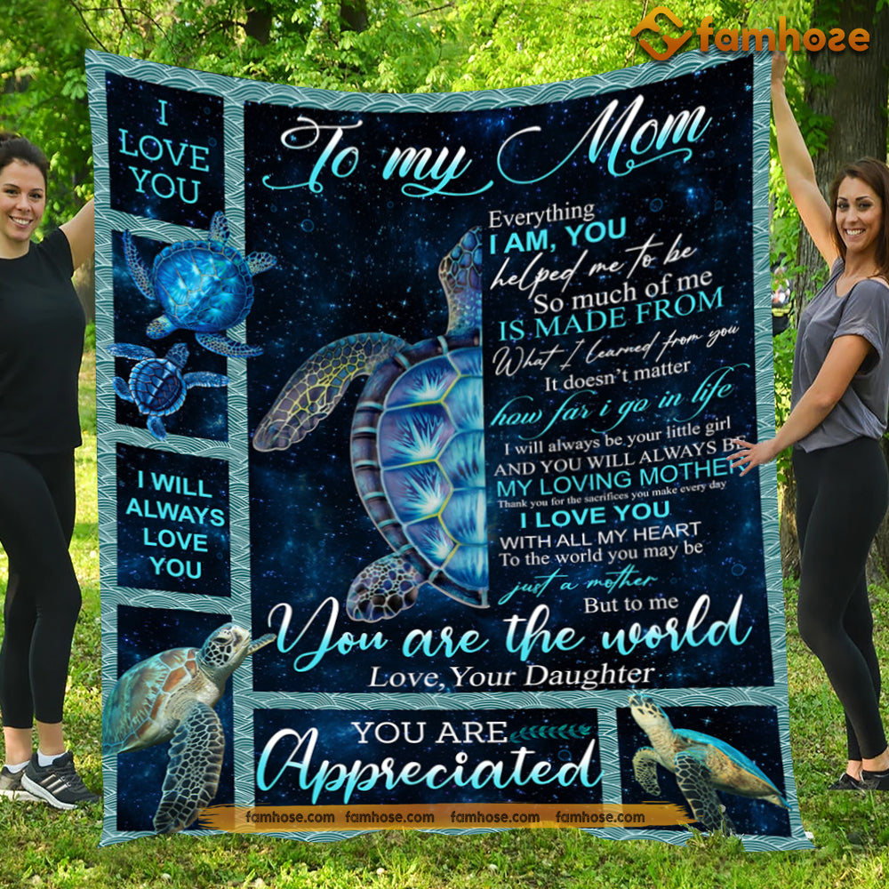 Mother's Day Turtle Blanket, To My Mom You Are The World Fleece Blanket - Sherpa Blanket Gift For Turtle Lovers, Gift For Moms, Mamas