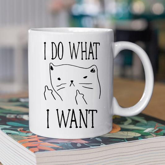 Cool Cat Mug, I Do What I Want, Gift Mug, Cups For Cat Lovers, Cat Owners