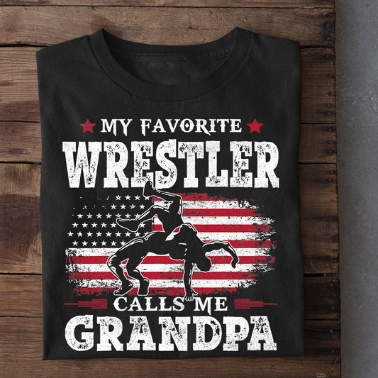 Wrestling T-shirt, My Favorite Wrestler Calls Me Grandpa, Gift For Grandpa, Gift For Wrestling Lovers, Wrestling Tees