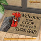 Chicken Doormat, Welcome To Our Coop We Are All Cluckin Crazy Gift For Chicken Lovers, New Home Gift, Housewarming Gift, Chicken Decor