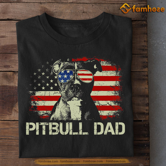 July 4th Dog T-shirt, Pitbull Dad, Independence Day Gift For Dog Lovers, Dog Owners, Dog Tees