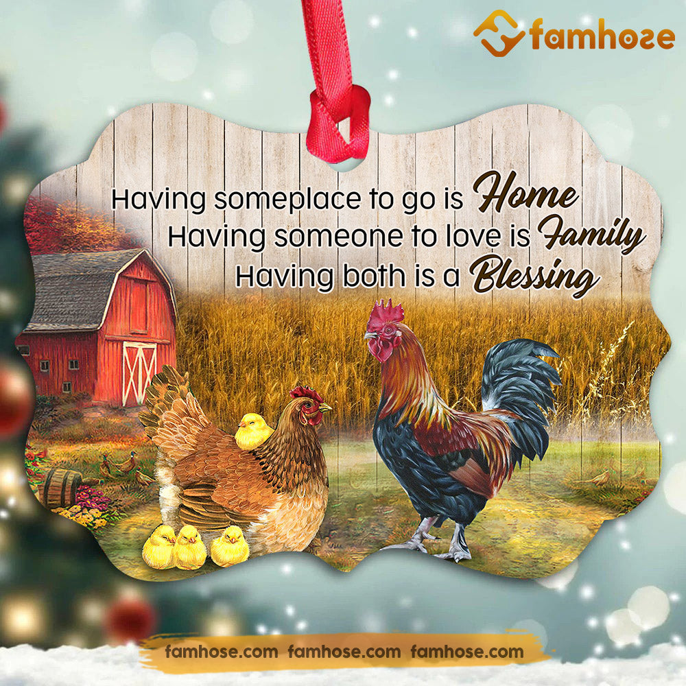 Christmas Chicken Ornament, Having Someplace To Go Is Home Gift For Chicken Lovers, Medallion Aluminum Ornament