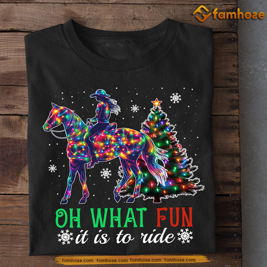 Christmas Cowgirl T-shirt, Oh What Fun It Is To Ride, Xmas Gift For Horse Lovers, Horse Riders