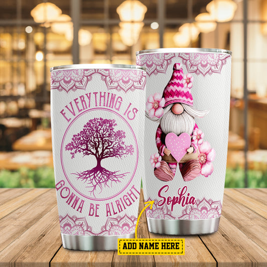 Gnomes Tumbler, Everything Is Gonna Be Alright, Gnomes Personalized Stainless Steel Tumbler, Tumbler Gifts For Gnomes Lovers