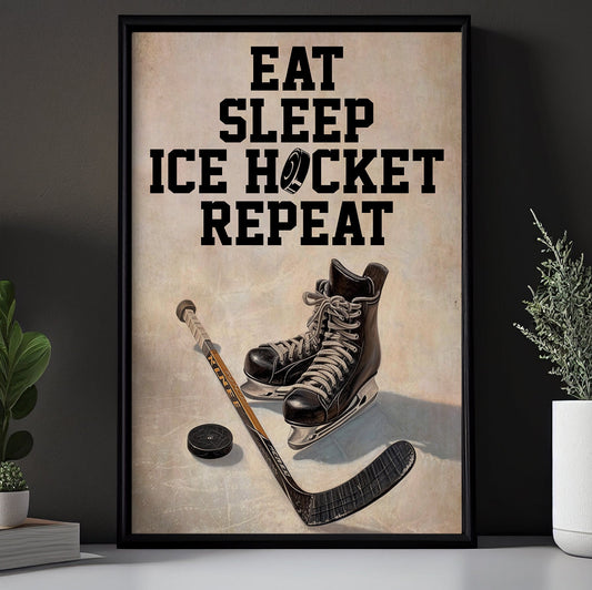 Eat Sleep Ice Hockey Repeat, Funny Hockey Canvas Painting, Inspirational Quotes Wall Art Decor, Poster Gift For Hockey Lovers