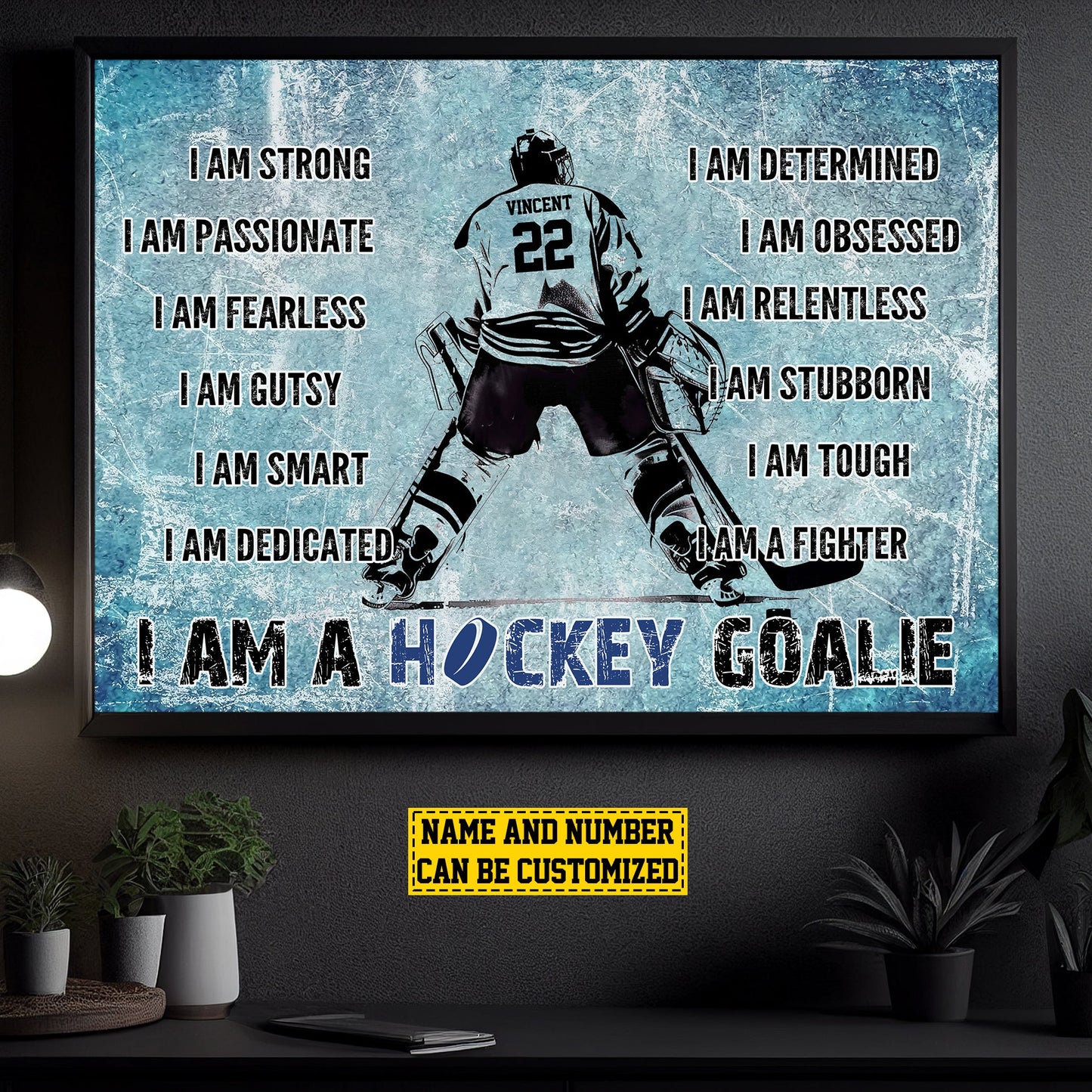 I Am A Hockey Goalie Strong Smart Fighter, Personalized Motivational Hockey Canvas Painting, Inspirational Quotes Wall Art Decor, Poster Gift For Hockey Goalie Lovers