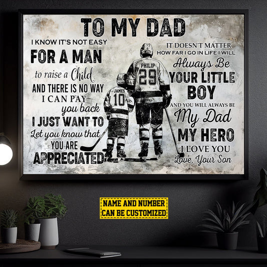 To My Dad I Know It's Not Easy For A Man, Personalized Hockey Boy Canvas Painting, Inspirational Quotes Wall Art Decor, Poster Gift For Hockey Lovers, Hockey Players