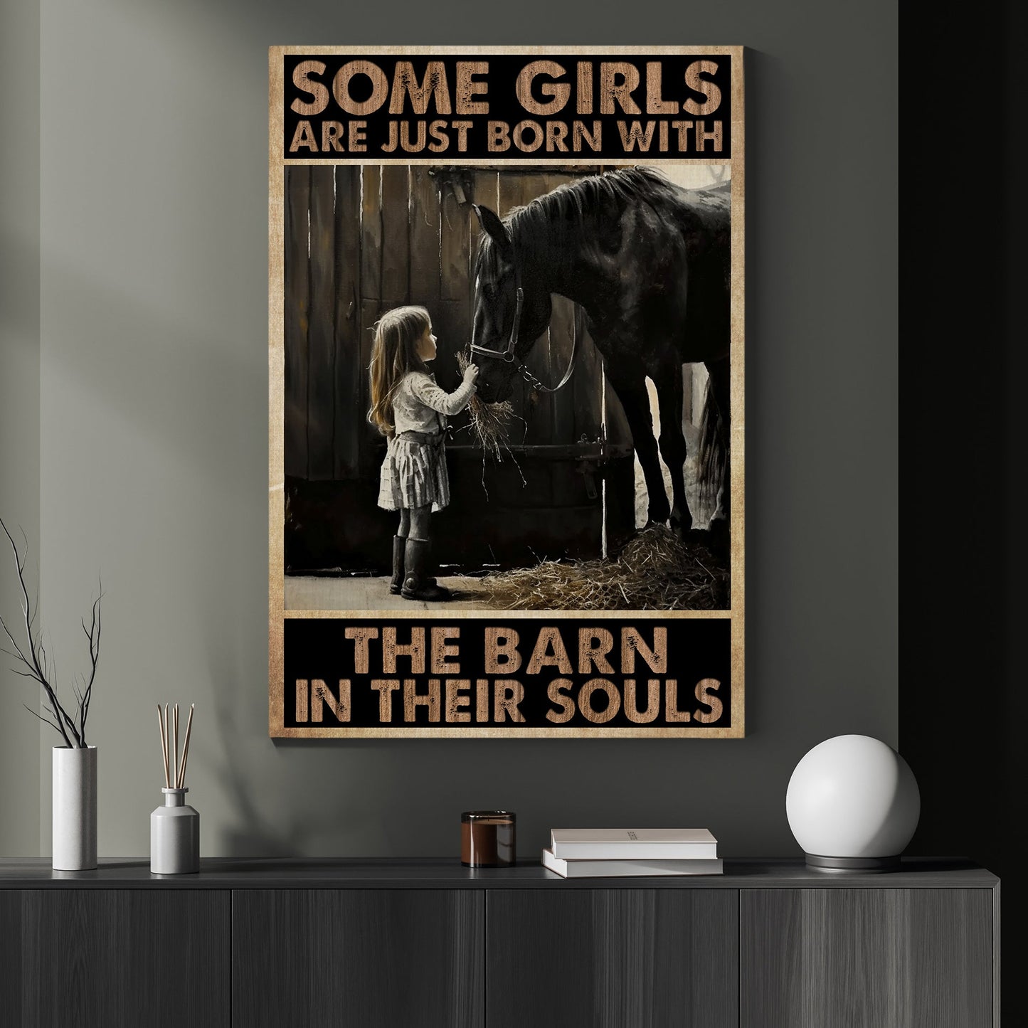 Some Girl Are Just Born With The Barn, Motivational Horse Girl Canvas Painting, Inspirational Quotes Wall Art Decor, Poster Gift For Horse Girl Lovers