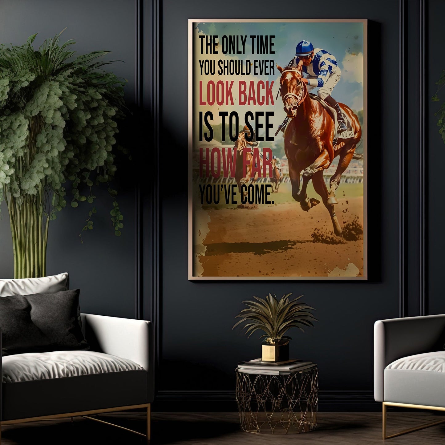 The Only Time You Should Ever Look Back, Motivational Horse Racing Canvas Painting, Inspirational Quotes Wall Art Decor, Poster Gift For Horse Racing Lovers