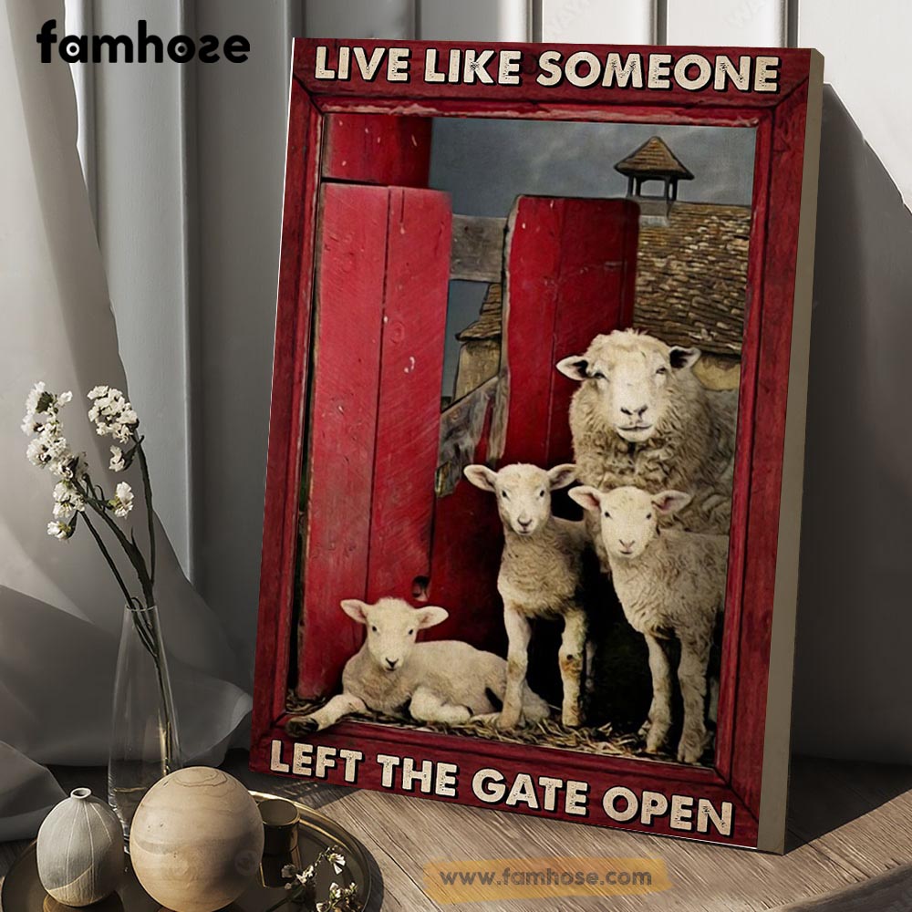 Sheep Poster & Canvas, Live Like Someone Left The Gate Open, Sheep Canvas Wall Art, Poster Gift For Sheep Lovers