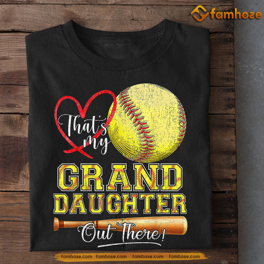 Softball T-shirt, That's My Grand Daughter Out There, Father's Day Gift For Softball Lovers, Softball Players