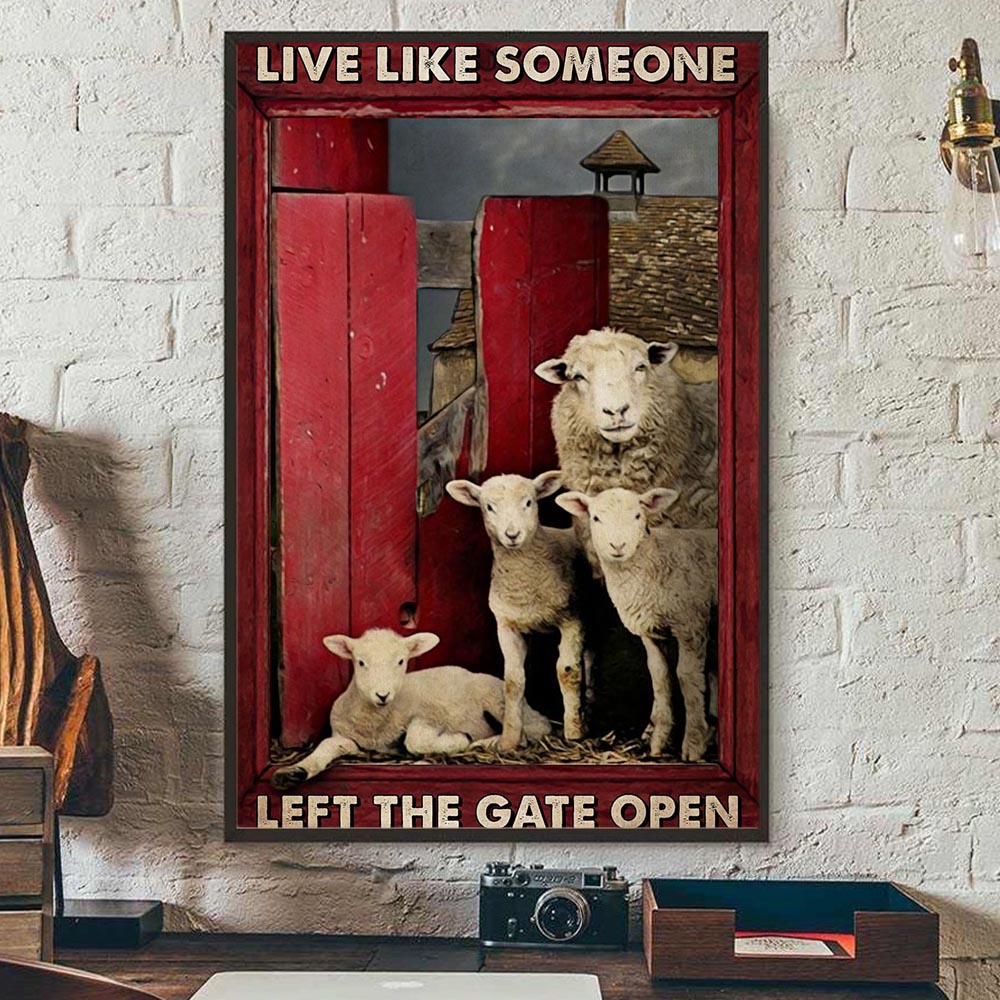 Sheep Poster & Canvas, Live Like Someone Left The Gate Open, Sheep Canvas Wall Art, Poster Gift For Sheep Lovers