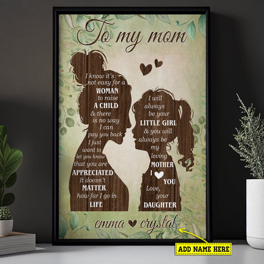 Personalized Mother's Day Canvas Painting, To My Mom You Will Always Be My Loving Mother, Inspirational Quotes Wall Art Decor, Poster Gift For Mom From Daughter