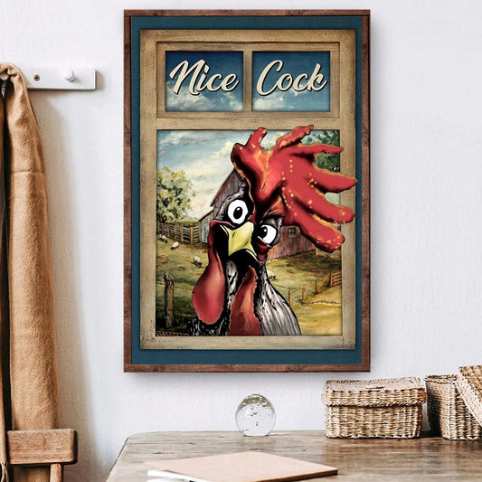 Funny Chicken Poster & Canvas, Nice Cock, Chicken Canvas Wall Art, Poster Gift For Chicken Lovers