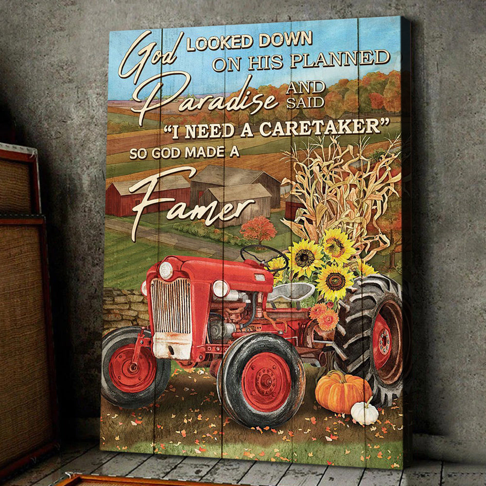 Tractor Poster & Canvas, God Looked Down On His Planned Paradise, Tractor Canvas Wall Art, Poster Gift For Tractor Lovers