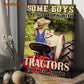 Tractor Poster & Canvas, Some Boys Are Just Born With Tractors In Their Souls, Tractor Canvas Wall Art, Poster Gift For Tractor Lovers