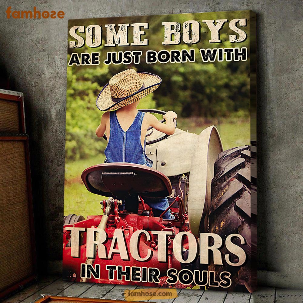 Tractor Poster & Canvas, Some Boys Are Just Born With Tractors In Their Souls, Tractor Canvas Wall Art, Poster Gift For Tractor Lovers