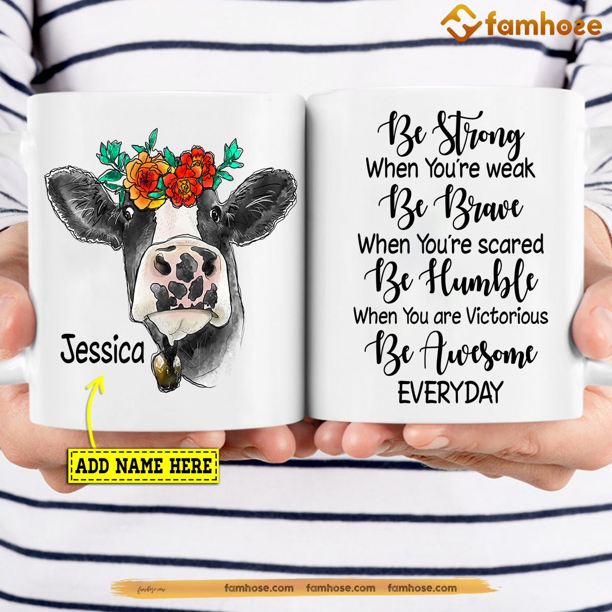 Personalized Cow Mug, Be Strong When You Are Weak Be Brave When You Are Scared Gift For Cow Lovers, Cow Lovers Gift Mug, Cups, Cow Owner