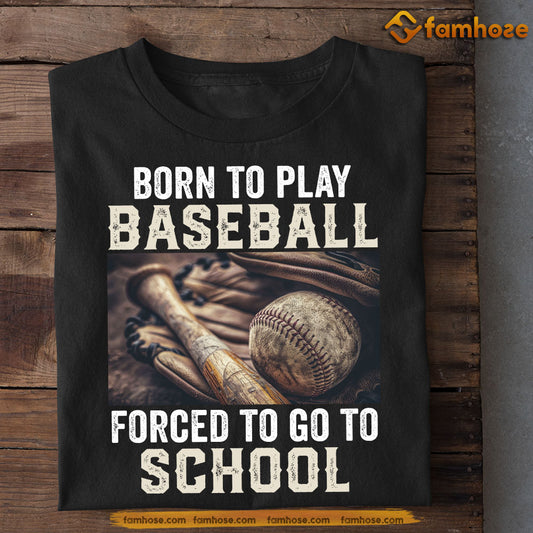 Funny Back To School Baseball T-shirt, Born To Play Baseball, Gift For Baseball Lovers, Baseball Players