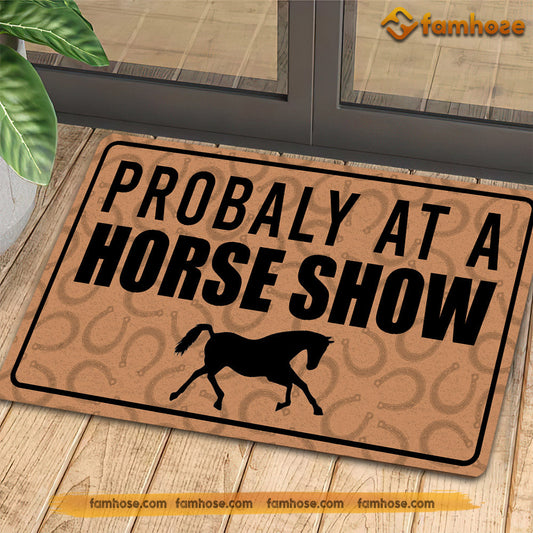 Horse Doormat, Probaly At A Horse Show Gift For Horse Lovers, New Home Gift, Housewarming Gift, Horse Decor