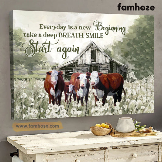 Cow Poster/Canvas, Everyday Is A New Beginning Take A Deep Breath Smile, Cow Canvas Wall Art, Poster Gift For Cow Lovers