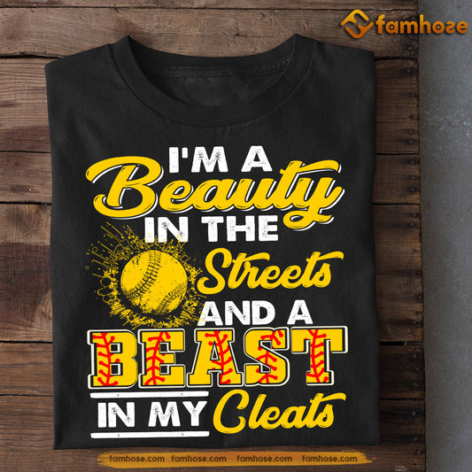 Softball T-shirt, I'm A Beauty In The Streets A Beast In My Cleats, Gift For Softball Lovers, Softball Tees, Softball Players