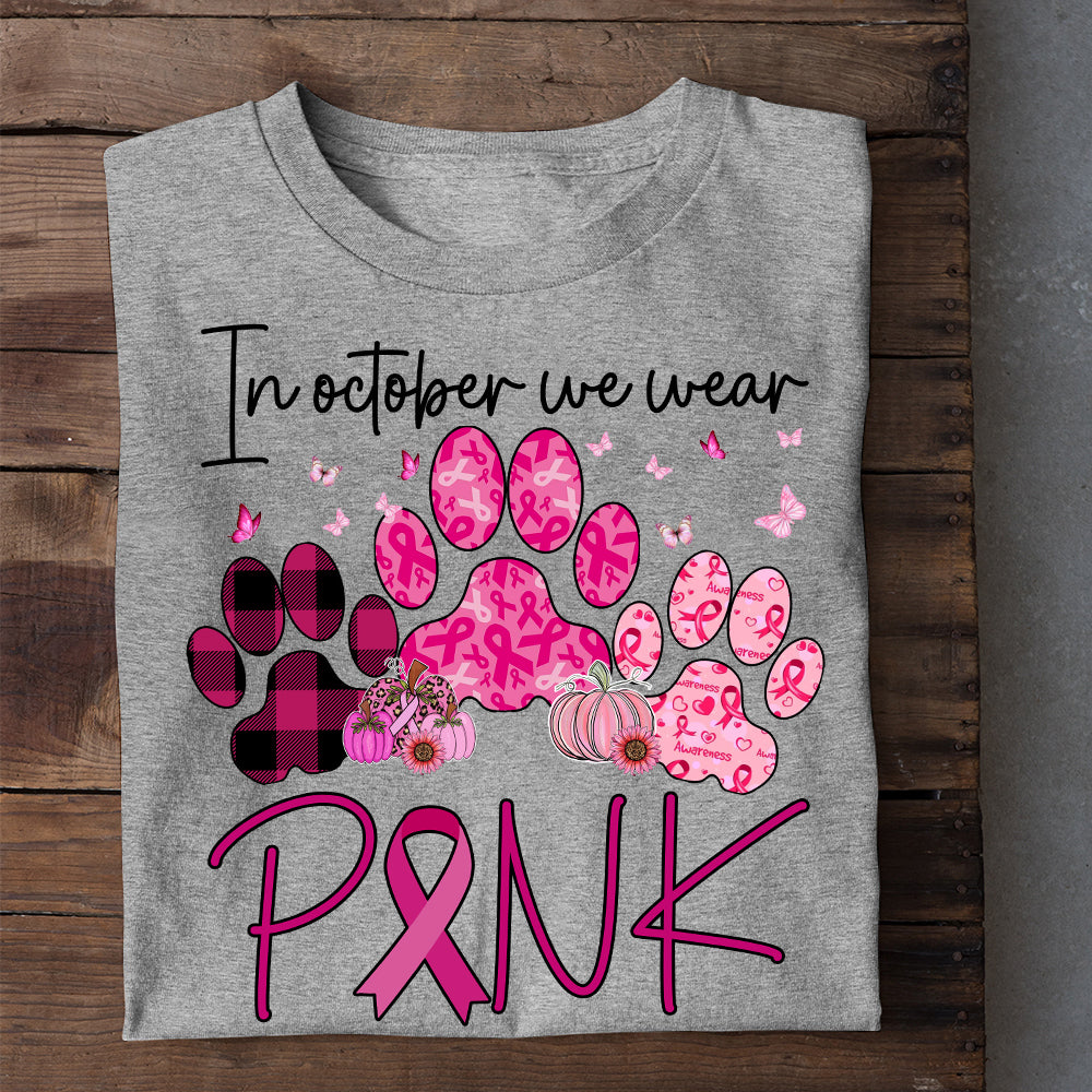 Dog T-shirt, In October We Wear Pink, Gift For Dog Lovers Who Supports Breast Cancer Awareness