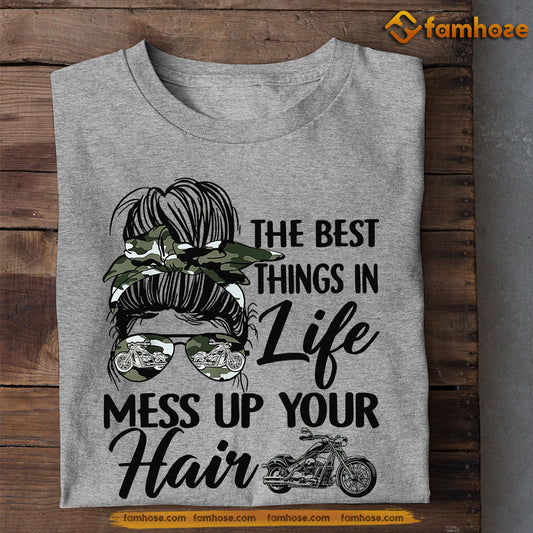 Biker T-shirt, The Best Things In Life Mess Up Your Hair, Gift For Motorcycle Lovers, Biker Tees