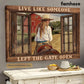 Horse Riding Poster & Canvas, Live Like Someone Left The Gate Open, Horse Canvas Wall Art, Poster Gift For Horse Lovers