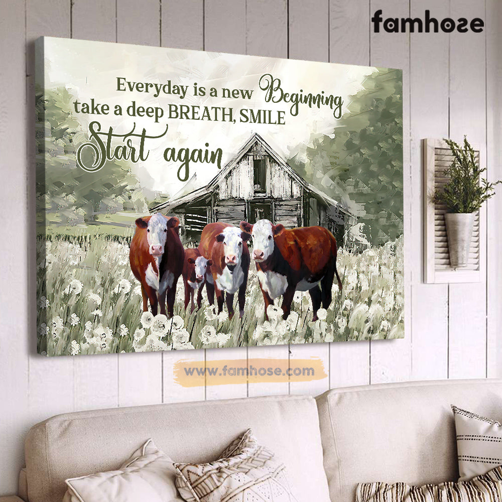 Cow Poster/Canvas, Everyday Is A New Beginning Take A Deep Breath Smile, Cow Canvas Wall Art, Poster Gift For Cow Lovers