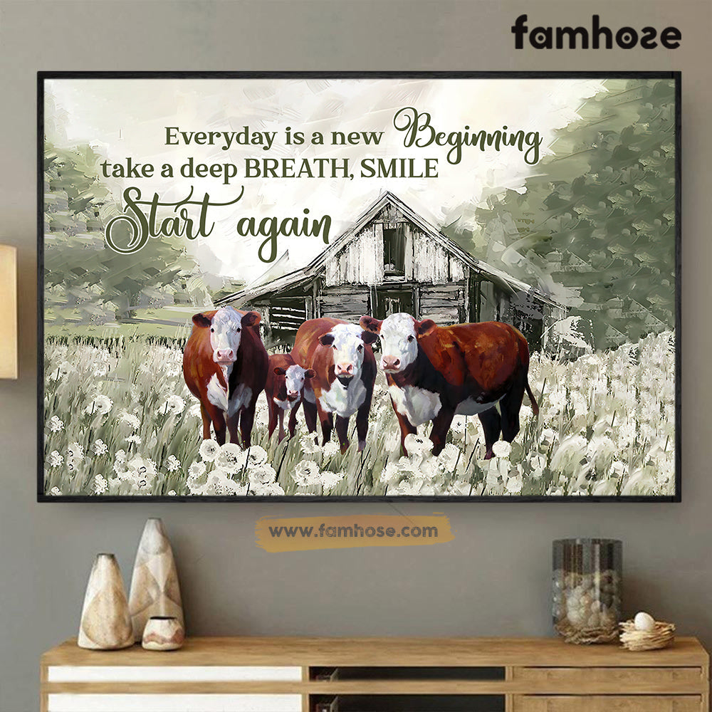 Cow Poster/Canvas, Everyday Is A New Beginning Take A Deep Breath Smile, Cow Canvas Wall Art, Poster Gift For Cow Lovers