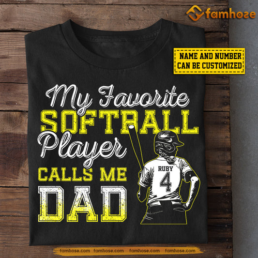 Personalized Softball Girl T-shirt, Softball Player Calls Me Dad, Father's Day Gift For Softball Girl Lovers, Softball Players
