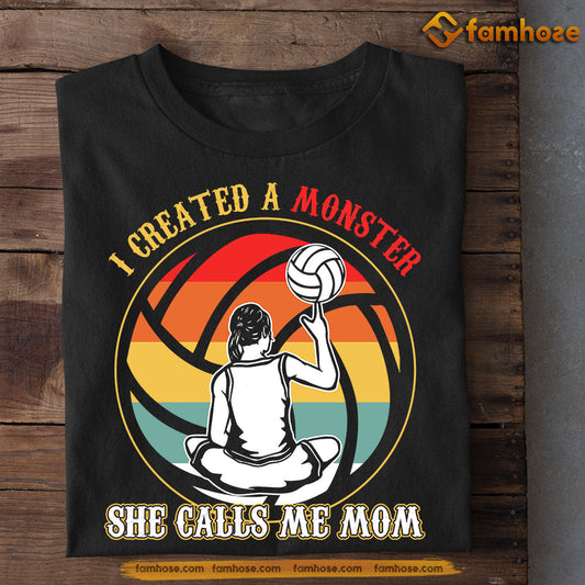 Funny Mother's Day Volleyball T-shirt, I Created A Monster, Gift For Volleyball Lovers, Volleyball Players