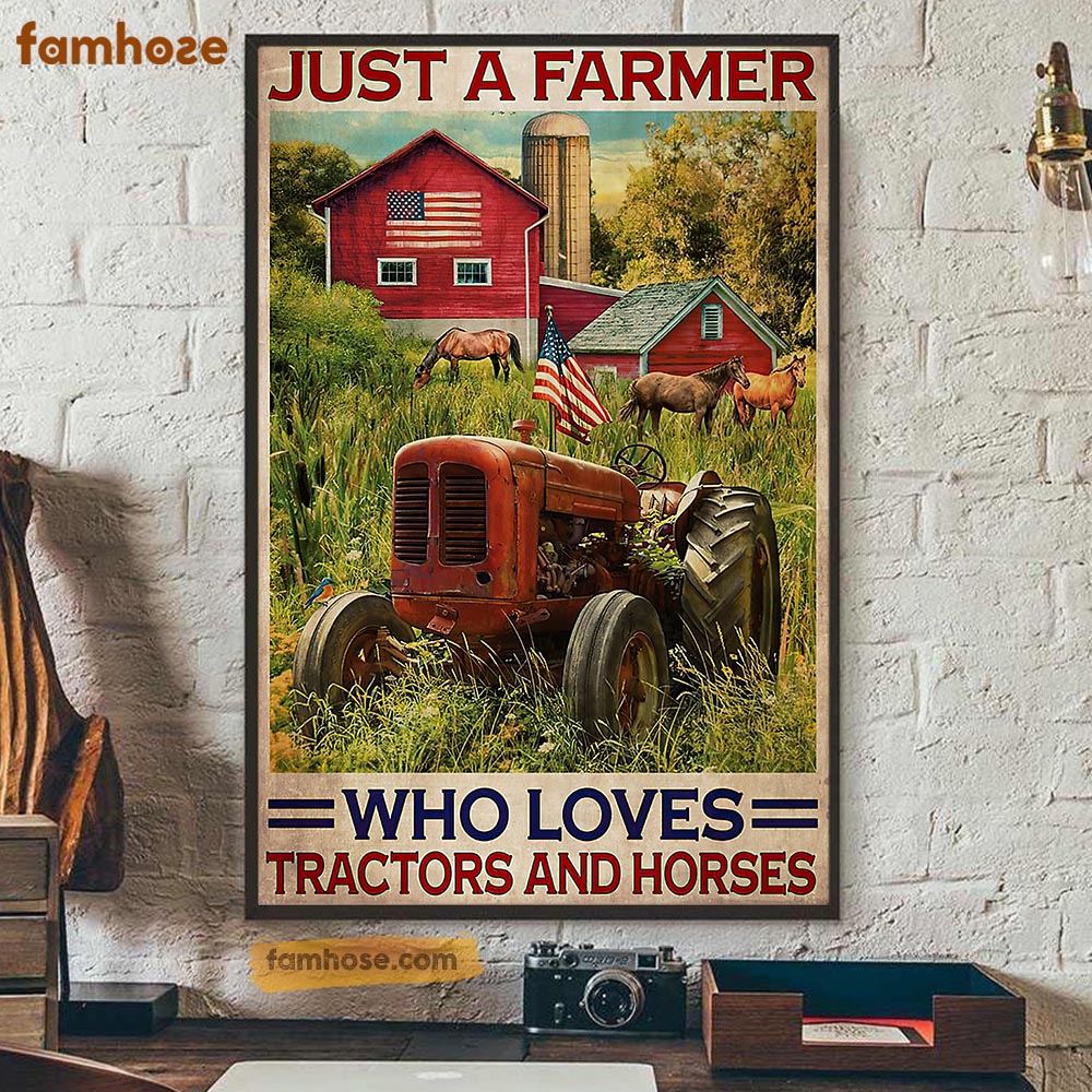 Tractor Poster & Canvas, Just A Farmer Who Loves Tractors And Horses, Tractor Canvas Wall Art, Poster Gift For Tractor Lovers