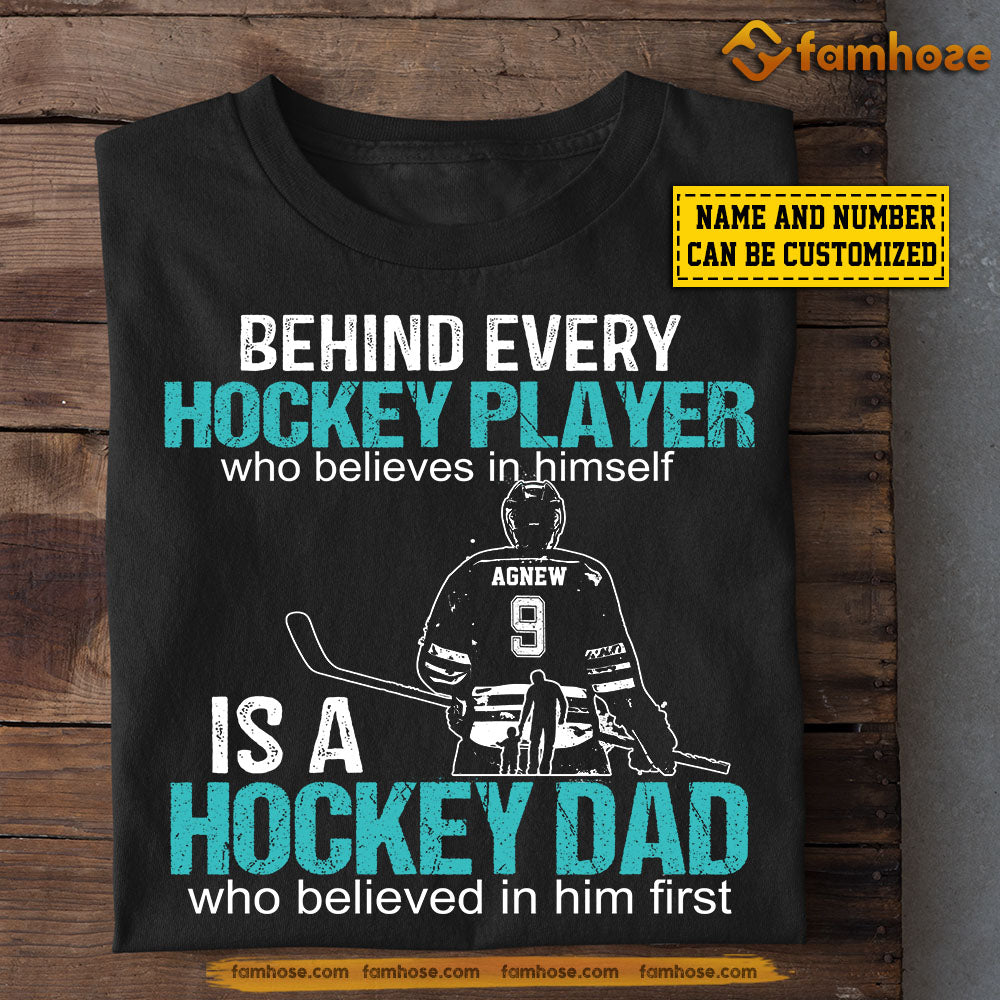 Personalized Hockey Boy T-shirt, Hockey Dad Who Believed In Him First, Father's Day Gift For Hockey Man Lovers, Hockey Players