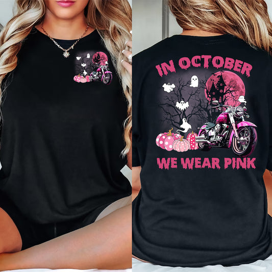 Breast Cancer Awareness Biker Double-sided Printed T-shirt, In October We Wear Pink Gift For Motorcycle Lovers