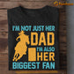 Father Day's Barrel Racing T-shirt, I'm Not Just Her Dad I'm Also Her Biggest Fan, Gift For Barrel Racing Lovers, Cowboy Cowgirl Tees, Rodeo Shirt