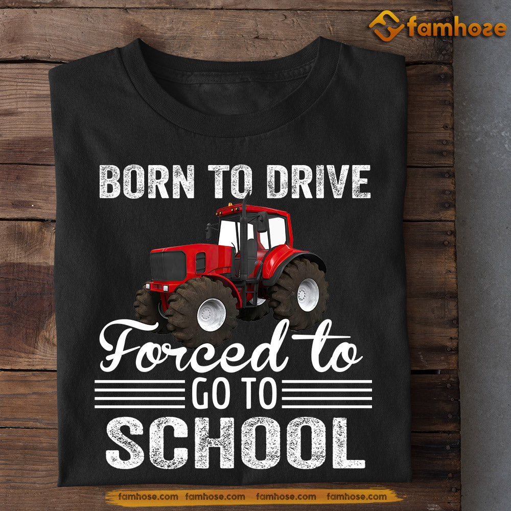 Red Tractor T-shirt, Born To Drive Forced To Go To School, Back To School Gift For Tractor Lovers, Farmers